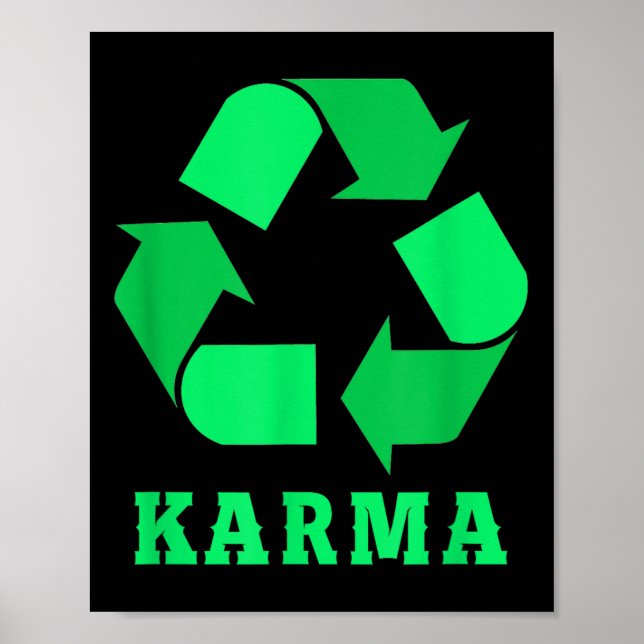 Karma Recycling Environmental Protection Climate P Poster (Front)
