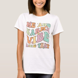 Karma Vibe, Reto, Karma Vibe, Super Fun T-Shirt