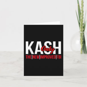 Kash Only The New Improved Fbi Director Humour Card