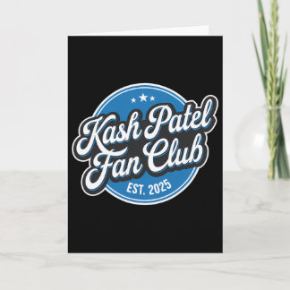 Kash Patel Fan Club Est. 2025 Retro Logo Trump Nom Card