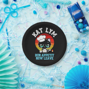 Kat Lym Sarcastic Chef - Bon Appetit Now Leave Paper Plate