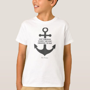 Kate Below Deck Quotes - Don_t embarrass yourself T-Shirt
