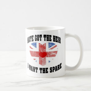 Kate Got The Heir I Want The Spare Coffee Mug