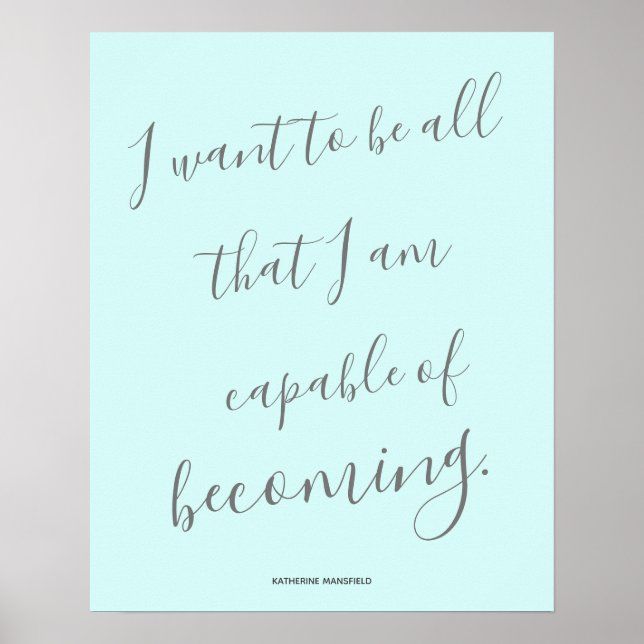 Katherine Mansfield Inspirational Quote Poster (Front)