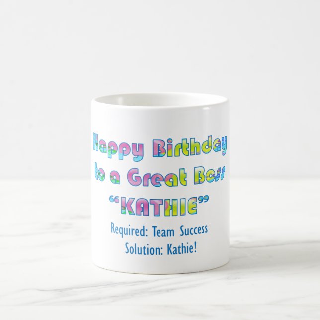 Kathie's Birthday Coffee Mug (Center)