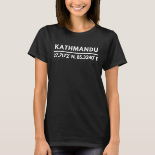 Kathmandu Latitude and Longitude Kathmandu Nepal T-Shirt