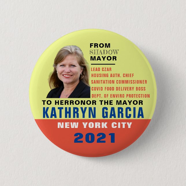 Kathryn Garcia for NYC Mayor 2021 6 Cm Round Badge (Front)