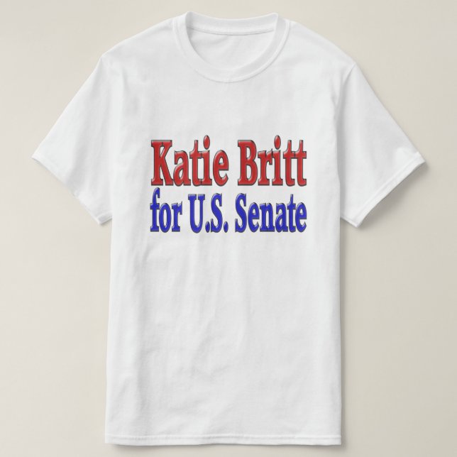 Katie Britt for Senate with red blue text  T-Shirt (Design Front)