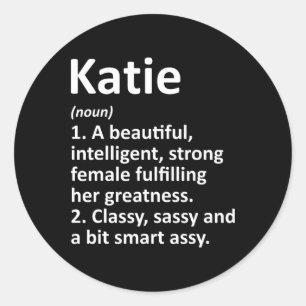 Katie Definition Personalised Name Funny Christmas Classic Round Sticker