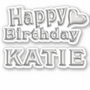 Katie Happy Birthday silver Sticker