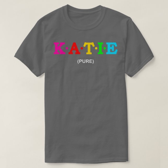 Katie Pure T-Shirt (Design Front)