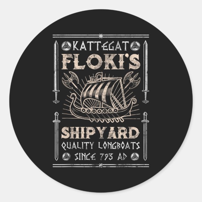 Kattegat Flokis Shipyard Nordic Mythology Viking  Classic Round Sticker (Front)