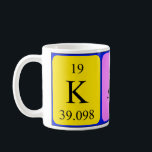 Katy periodic table name mug<br><div class="desc">Katy spelled out as Potassium Astatine Yttrium on a mug for the scientist in you.</div>