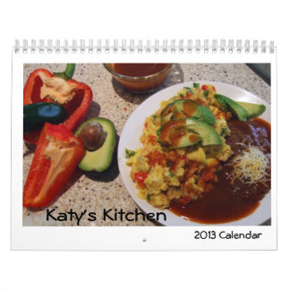 Katy's Kitchen 2013 Calendar
