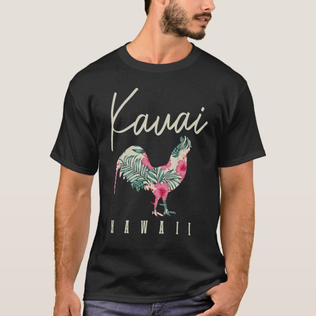 Kauai Chicken Hawaii Hibiscus Hawaiian Islands Sou T-Shirt (Front)