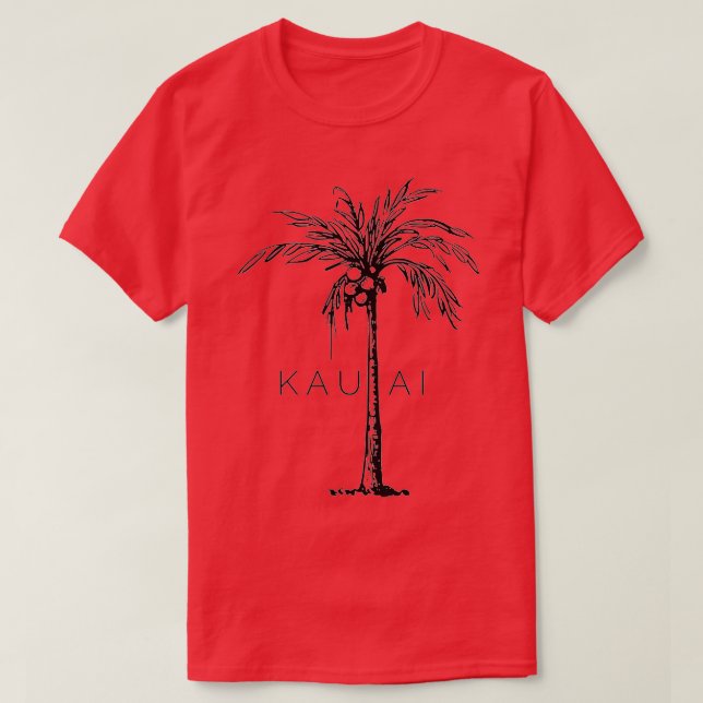Kauai Hawaii ALOHA from the island  T-Shirt (Design Front)