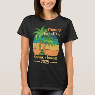 Kauai Hawaii Beach Family Vacation 2025 Summer  T-Shirt