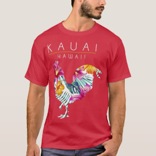 Kauai Hawaii Flower Hibiscus Chicken Lover Souveni T-Shirt