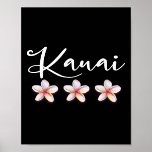 Kauai Hawaiian Plumeria Vacation Luau Shirt  Poster