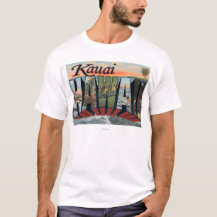 Kauai, HawaiiLarge Letter ScenesKauai, HI T-Shirt