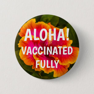 Kauai Hibiscus Flower Aloha Vaccinated 6 Cm Round Badge