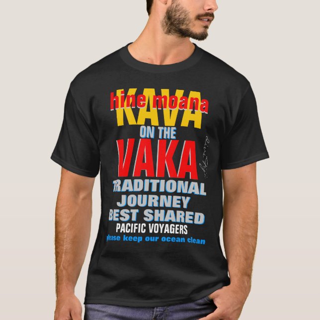 Kava on the Vaka 2 T-Shirt (Front)