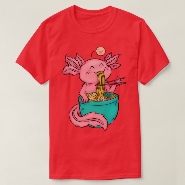 Kawaii Axolotl Ramen Noodles Japanese Anime Otaku  T-Shirt (Design Front)