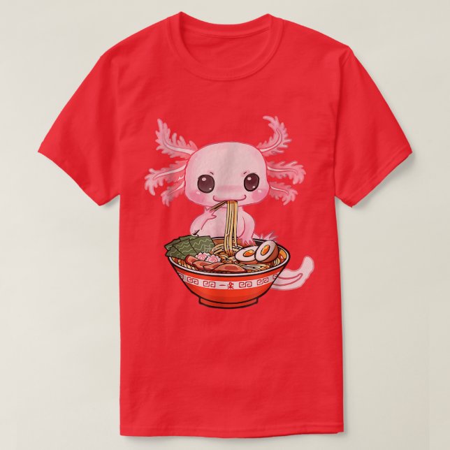 Kawaii Axolotl Ramen Noodles Japanese Anime Otaku  T-Shirt (Design Front)