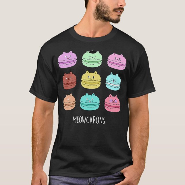 Kawaii Cat Macarons Meowcarons - For Baking Girlfr T-Shirt (Front)
