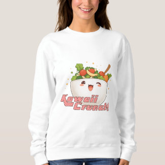 Kawaii Crunch! Sweatshirt