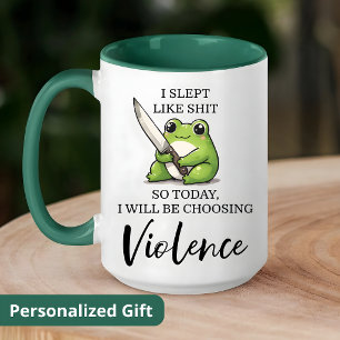 Kawaii Frog, So Today I Will Be Choosing Violence Mug
