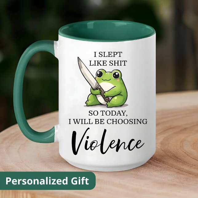 Kawaii Frog, So Today I Will Be Choosing Violence Mug (Creator Uploaded)