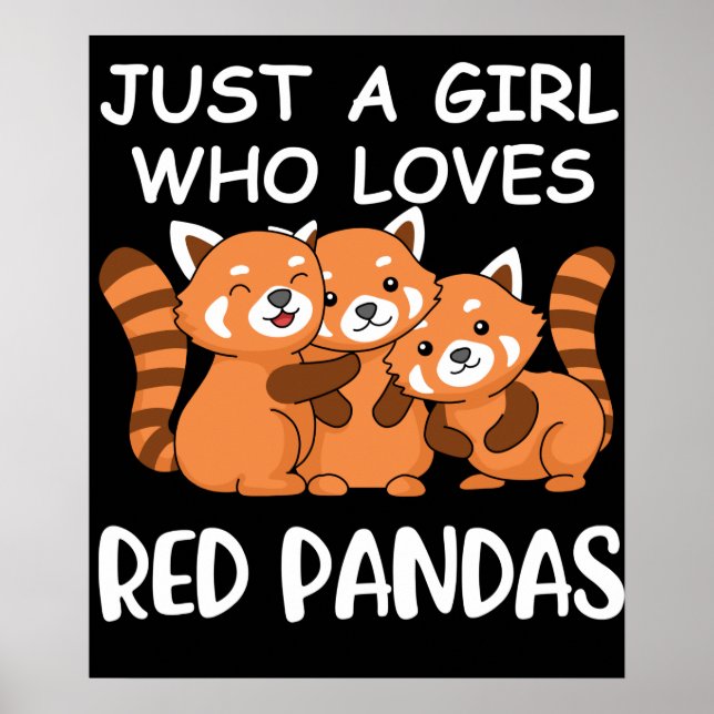 Kawaii Gift Women Just A Girl Who Loves Red Pandas Poster (Front)