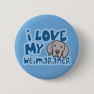 Kawaii I Love My Weimaraner 6 Cm Round Badge