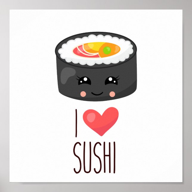 Kawaii I Love Sushi Poster (Front)