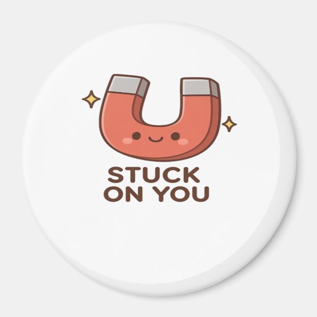Kawaii Magnet Stuck On You Cute Playful Style  (Front)
