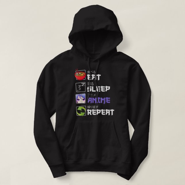 Kawaii Otaku Manga Eat Sleep Anime Repeat Kanji Fa Hoodie (Design Front)