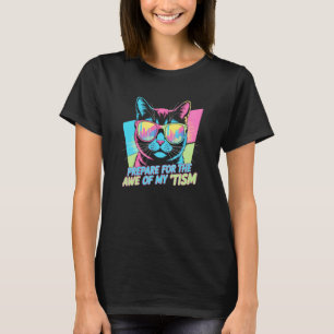 Kawaii Prepare Be in AWE TISM Cat Autism Dad Mum M T-Shirt