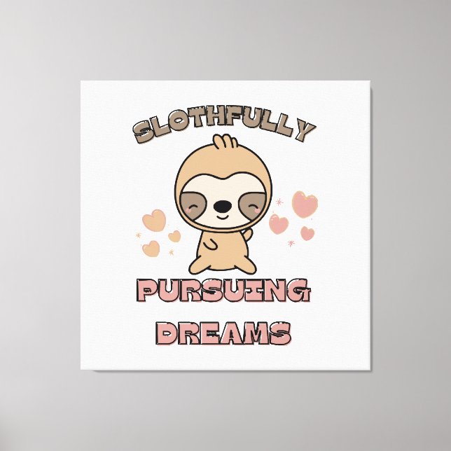 Kawaii Sloth Animal Pun Canvas Print (Front)