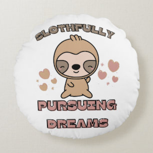 Kawaii Sloth Animal Pun Round Cushion