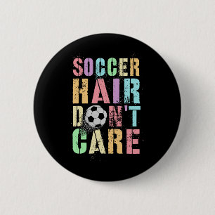 Kawaii Soccer Hair Don't Care Score Game Hair Don' 6 Cm Round Badge