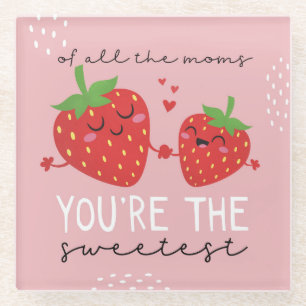 Kawaii strawberry of all moms you're the sweetest glass coaster