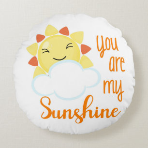 Kawaii Sun You Are My Sunshine Nursery Round Cushion