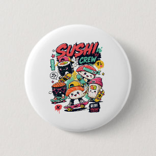 Kawaii Sushi Crew Skateboard Button Japanese