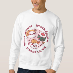 kawaii sushi with funny quotes for black lover sweatshirt