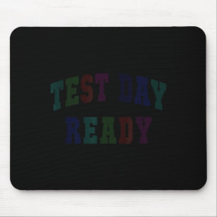 Kawaii test day ready testing teacher bruh history mouse mat