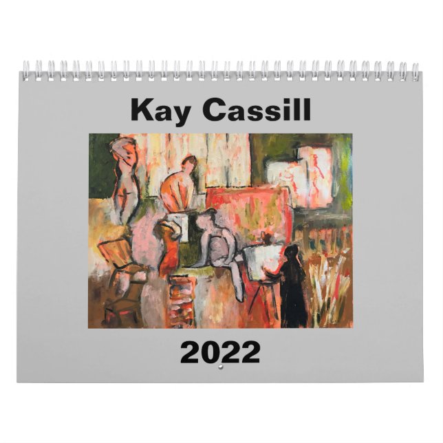 KAY CASSILL 2022 CALENDAR - STUDIO SERIES (Cover)