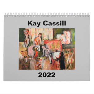 KAY CASSILL 2022 CALENDAR - STUDIO SERIES