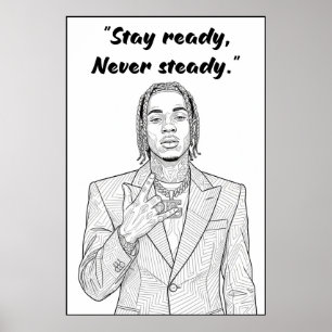 Kay Flock Poster – Stay Ready Never Steady