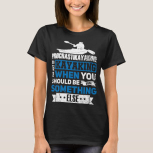 Kayak canoe rowing paddling kayak sport 2 T-Shirt